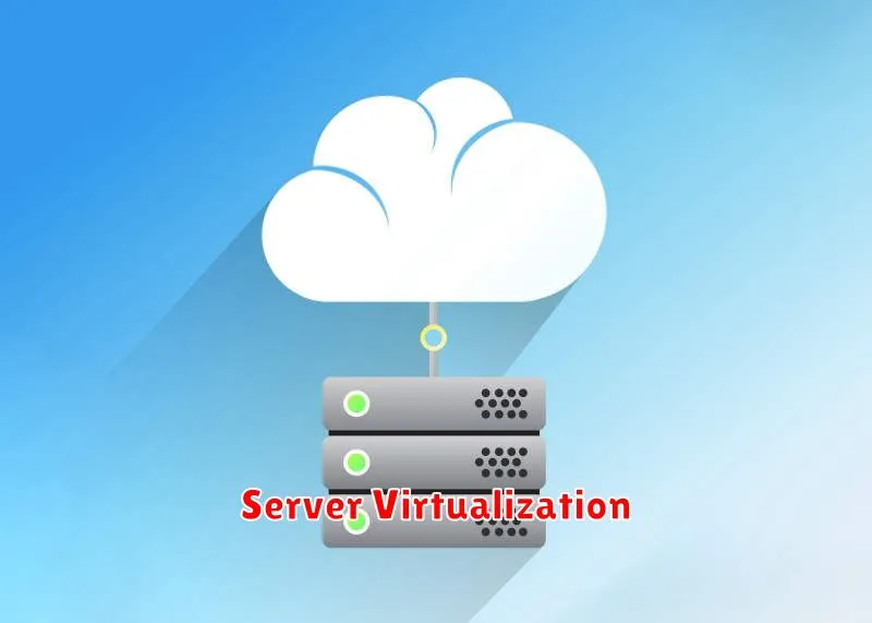 Server Virtualization